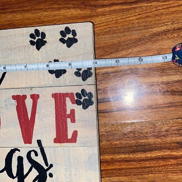 Wooden Decoration Must Love Dogs Home Decor - Picture 5 of 6